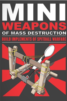 mini weapons of mass destruction book