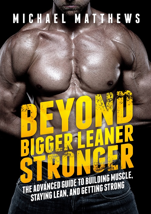 bigger leaner stronger bodybuilding