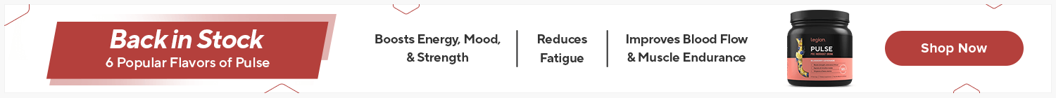 Legion Pulse Back in Stock!