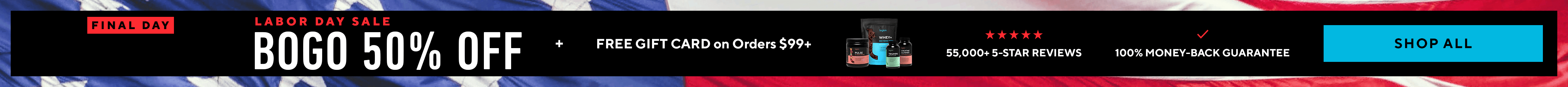 2025 Labor Day BOGO Sale!
