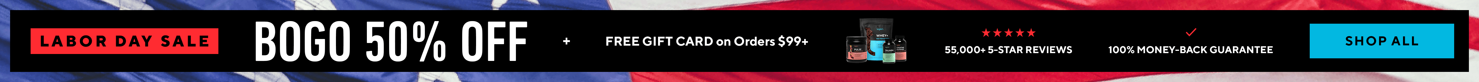 2025 Labor Day BOGO Sale!