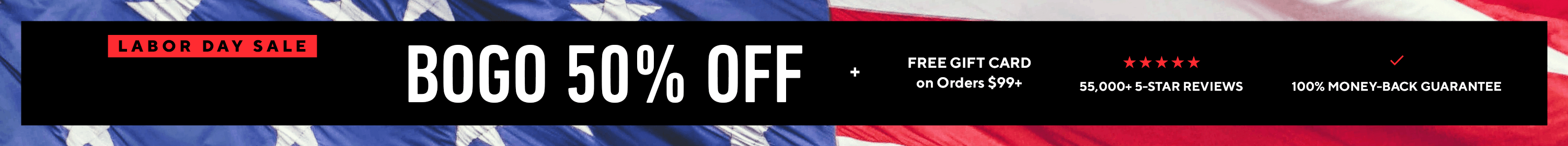 2025 Labor Day BOGO Sale!