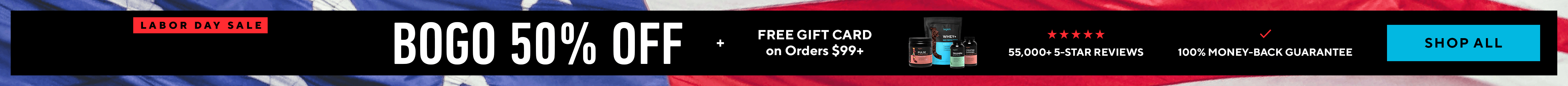 2025 Labor Day BOGO Sale!