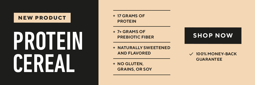 New Product! Protein Cereal!