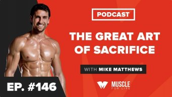 Ep. #146: Motivation Monday: The Great Art of Sacrifice