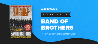 My Top 5 Takeaways from Band of Brothers by Stephen Ambrose