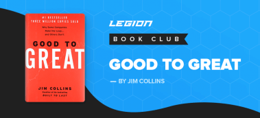 My Top 5 Takeaways from Good to Great by Jim Collins
