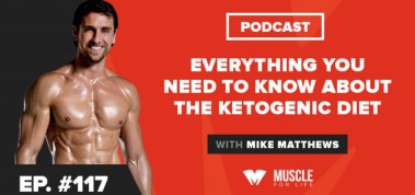 Ep. #117: Everything You Need to Know About the Ketogenic Diet