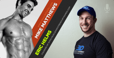 Ep. #114: Eric Helms on the Simple Science of Making “Lean Gains”