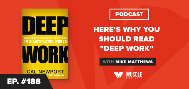 Here’s Why You Should Read “Deep Work”