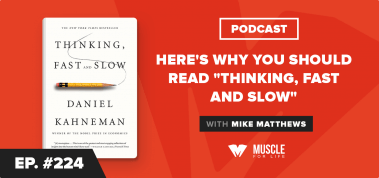 Here’s Why You Should Read “Thinking, Fast and Slow”