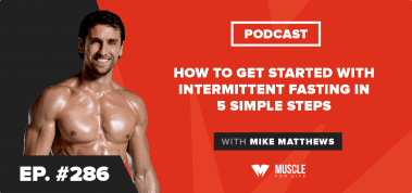 Ep. #286: How to Get Started with Intermittent Fasting in 5 Simple Steps