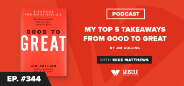 Ep. #344: Book Club Podcast: My Top 5 Takeaways from Good to Great by Jim Collins