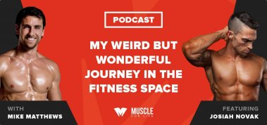 My Weird But Wonderful Journey in the Fitness Space (feat. Josiah Novak)