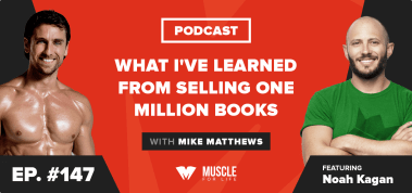 Ep. #147: What I’ve Learned From Selling One Million Books (feat. Noah Kagan)