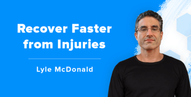 Ep. #415: Lyle McDonald on How to Recover Faster from Injuries