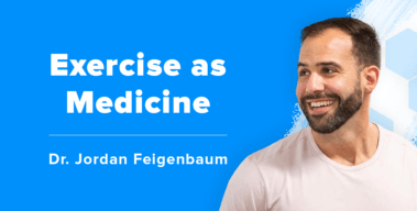 Ep. #444: Dr. Jordan Feigenbaum on What Your Doctor Should Tell You About Exercise