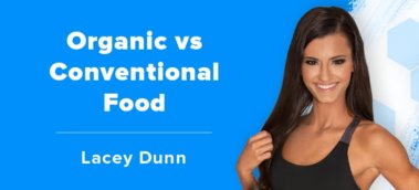 Ep. #475: Lacey Dunn on the Pros and Cons of Organic Versus Conventional Foods