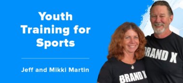 Ep. #486: Jeff and Mikki Martin on the Right (and Wrong) Ways to Help Kids Get Fit