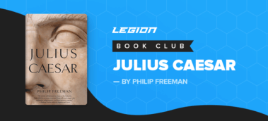 My Top 5 Takeaways from Julius Caesar by Philip Freeman