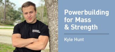 Ep. #588: Kyle Hunt on Using “Powerbuilding” to Get Bigger and Stronger