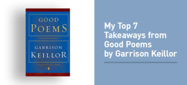 My Top 7 Favorite Poems from Good Poems by Garrison Keillor