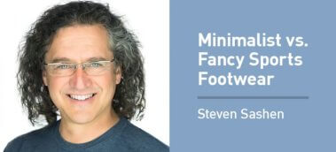 Ep. #654: Steven Sashen on the Truth About Minimalist and Fancy Sports Footwear