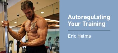 Ep. #673: Eric Helms on the Science of Autoregulating Your Training