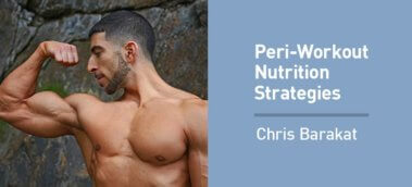 Ep. #757: Chris Barakat on Optimizing Peri-Workout Nutrition