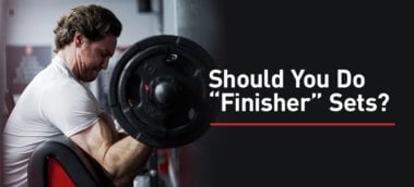 Ep. #813: Should You Do Very High-Rep (“Finisher”) Sets?