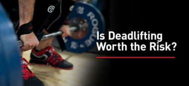 Ep. #819: Is Deadlifting Worth The Risk?