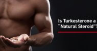 Ep. #834: Is Turkesterone a Safe and Effective “Natural Steroid”?