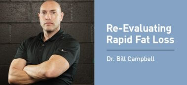 Ep. #832: Dr. Bill Campbell on Re-Evaluating the Science of Rapid Fat Loss