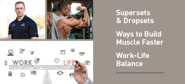 Ep. #858: The Best of Muscle For Life: Supersets & Dropsets, Ways to Build Muscle Faster, and Work-Life Balance