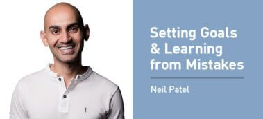 Ep. #869: Neil Patel on Goal Setting, Learning From Mistakes, and More!