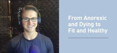 Ep. #917: How Jake Went From Anorexic and Dying to Fit and Healthy
