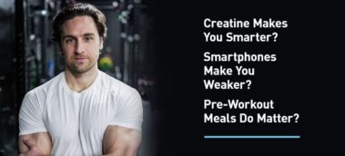 Ep. #924: Research Roundup: Smart Phones Make You Weaker, Creatine Boosts Your Brain, Cardio Doesn’t Kill Gains, and More