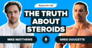 Ep. #963: Greg Doucette on the Truth About Steroids