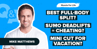 Ep. #973: Q&A: Best Full-Body Split, PR Attempts, Mini Cuts For Vacation, and More