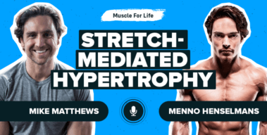 Ep. #990: Menno Henselmans on Stretch-Mediated Hypertrophy