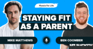 Ep. #1005: Ben Coomber on Getting and Staying Fit and Healthy With Kids