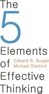 The 5 Elements of Effective Thinking Book