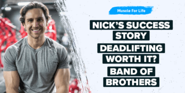 Ep. #1070: The Best of Muscle For Life: Nick’s Success Story, Deadlift Risk, & Band of Brothers Book Club