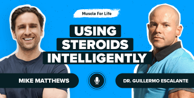 Ep. #1079: Dr. Guillermo Escalante on Using Anabolic Steroids Intelligently