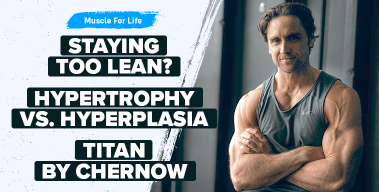 Ep. #1106: The Best of Muscle For Life: Staying Too Lean, Hypertrophy Vs. Hyperplasia, & Titan