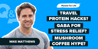 Ep. #1119: Q&A: Protein on the Go, Deadlift & Squat Variations, Whey Isolate for Acne, Mushroom Coffee, & More