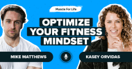 Ep. #1132: Kasey Orvidas on Optimizing Your Fitness Mindset