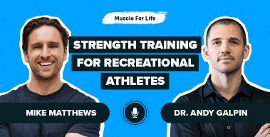 Ep. #1168: Dr. Andy Galpin on Strength Training for Recreational Athletes