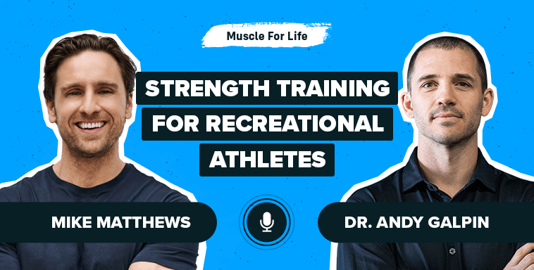 Ep 1168 Dr Andy Galpin On Strength Training For Recreational Ep 1168 Dr Andy Galpin On Strength Training For Recreational