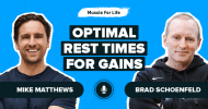 Ep. #1178: Brad Schoenfeld on Optimal Rest Times for Muscle Gain